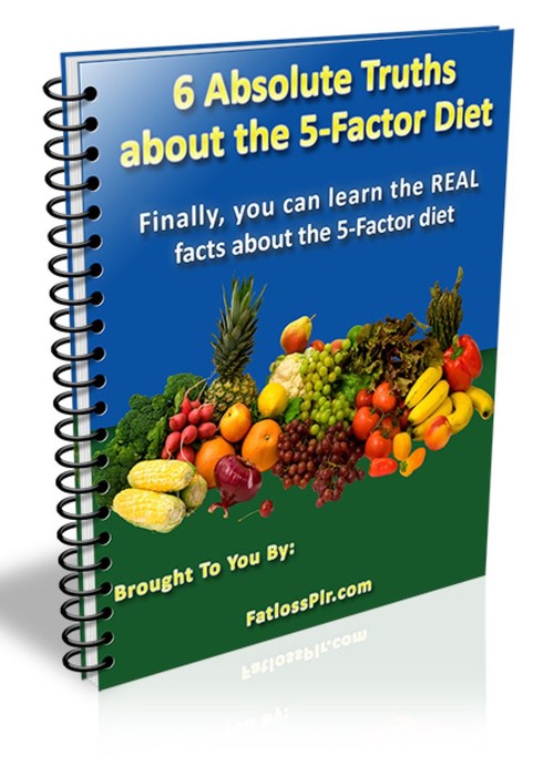 Product picture 6 Absolute Truths about the 5 Factor Diet (with MRR)